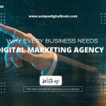 Why Every Business Needs a Digital Marketing Agency in 2025