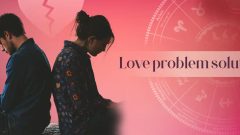 Love Problem Solution in India: Effective Astrology Guidance for Happy Relationships