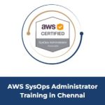 AWS SysOps Administrator Training in Chennai | Bita