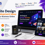 Creative Website Design and Development Ideas to Grow Your Business Online