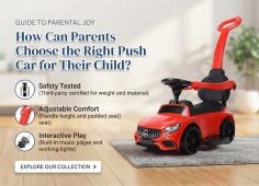 How Can Parents Choose the Right Push Car for Their Child