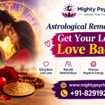Astrological Remedies to Get Your Lost Love Back